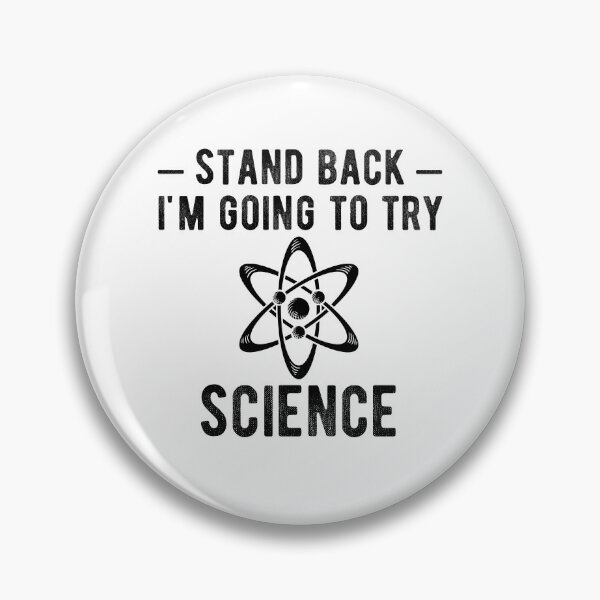 Item preview, stand back im going to try science designed and sold by Limatees.
