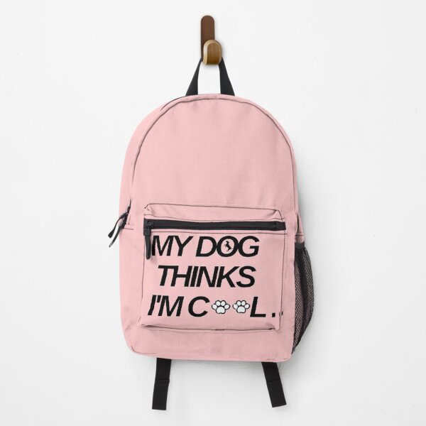 Item preview, My dog thinks I'm cool i love my dog Dog day designed and sold by RIAD16.