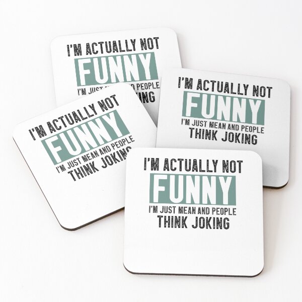 Item preview, I'm Actually Not Funny I'm just Mean And People Think Joking / Funny Sarcastic Quote Colored Gift Idea designed and sold by Chamssou.