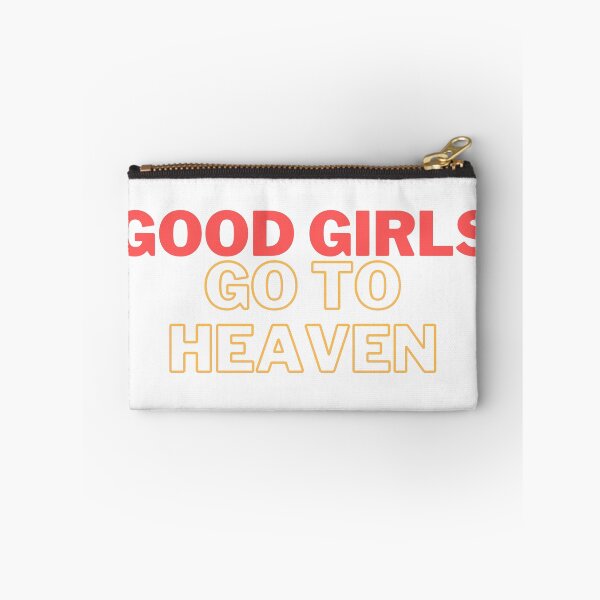 Item preview, Good Girls go To heaven  designed and sold by Cubezz.