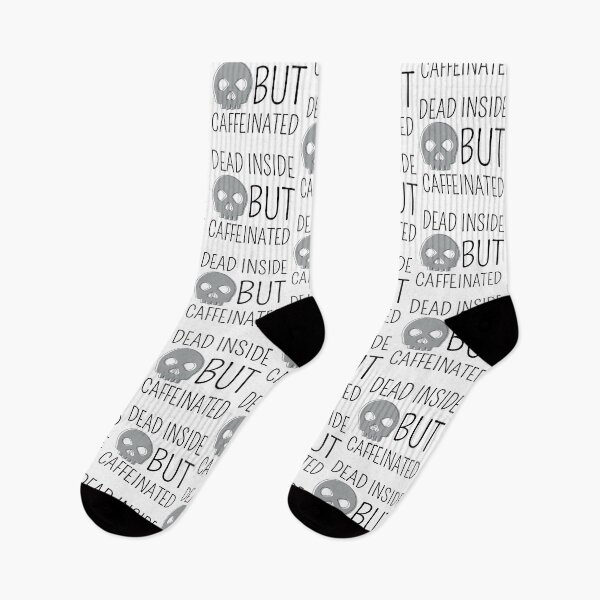 Item preview, Dead Inside But Caffeinated designed and sold by SweetAndSpice.