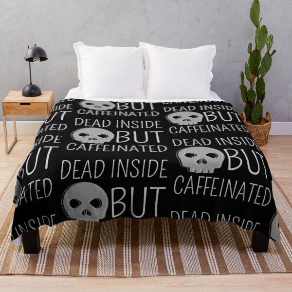 Item preview, Dead Inside But Caffeinated designed and sold by SweetAndSpice.