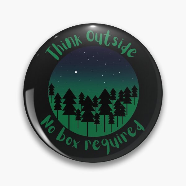 Item preview, Think Outside No Box Required Green Forest Night Black - Curious Outdoorsy Inspirational designed and sold by Teetee94.