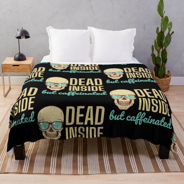 Item preview, Dead Inside But Caffeinated designed and sold by SweetAndSpice.