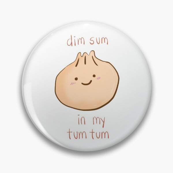 Item preview, Dimsum In My Tum Tum  designed and sold by sidehustlecrew.