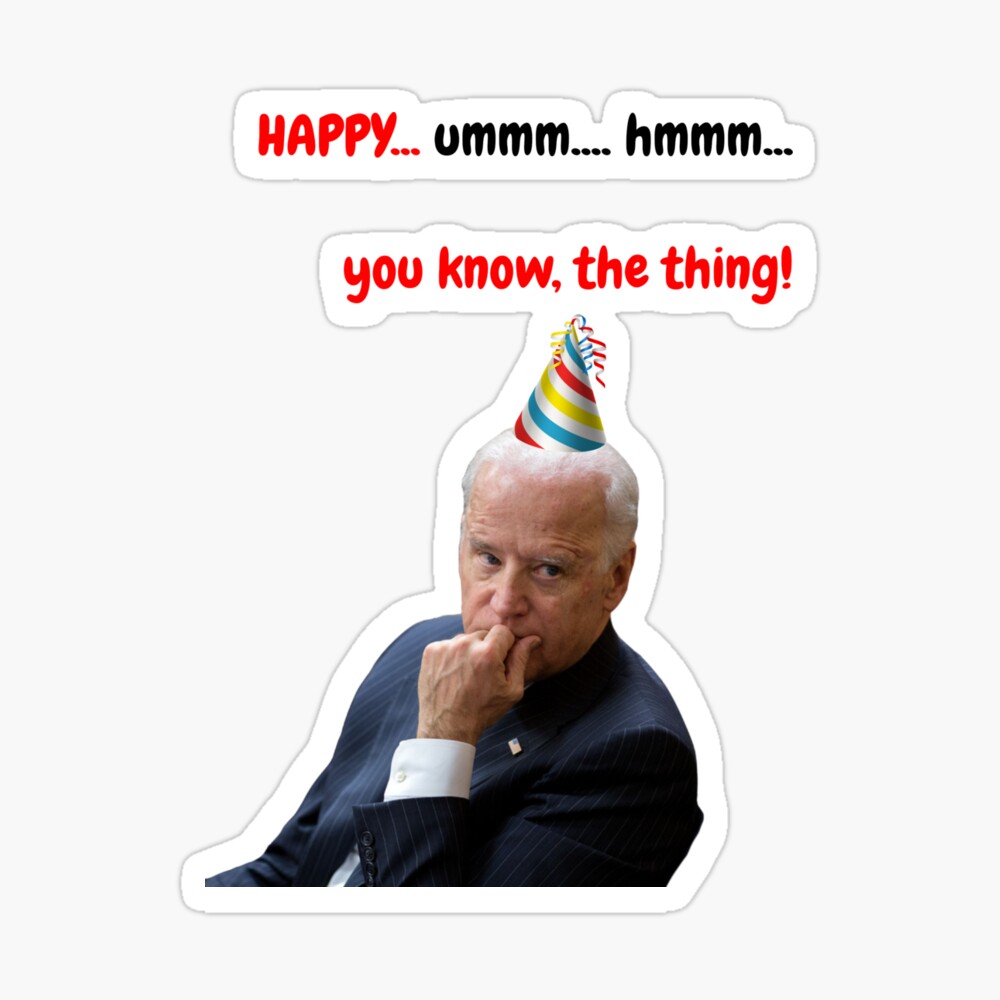 Joe Biden Birthday Thing 