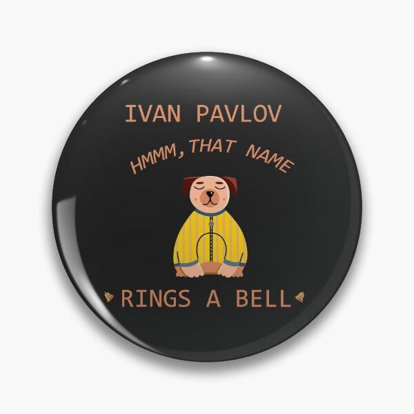 Item preview, PAVLOV , HMMM THAT NAME RINGS A BELL  designed and sold by dionysusgk555.