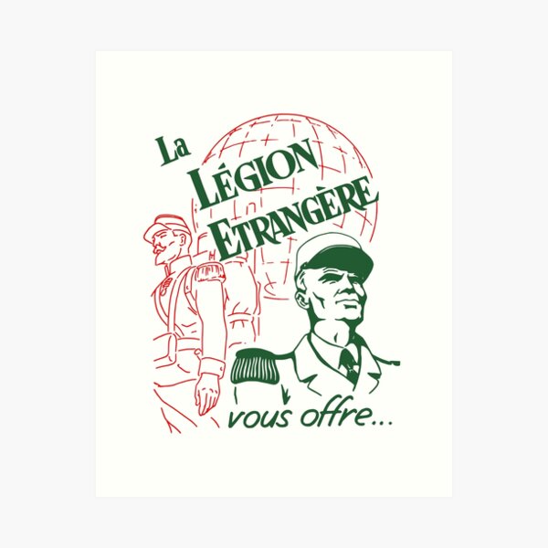 Vista previa del artículo con la obra «Cartel de reclutamiento de la Legión Extranjera Francesa», diseñado y vendido por sirglennbo.