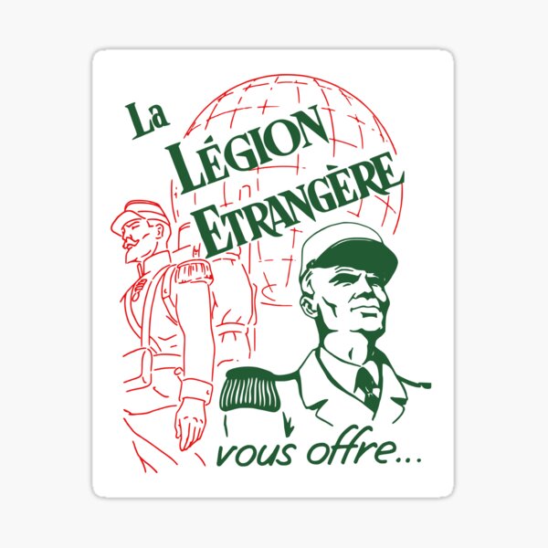 French Foreign Legion Recruitment Poster Sticker For Sale By   St,small,507x507 Pad,600x600,f8f8f8 