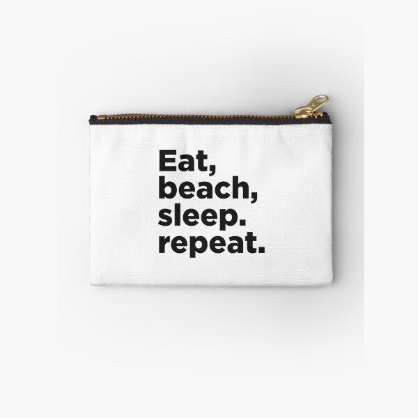 Item preview, Eat, Beach, Sleep, Repeat. designed and sold by Memefy.