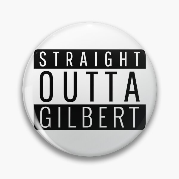 Item preview, Straight Outta Gilbert Arizona designed and sold by Teelogic.