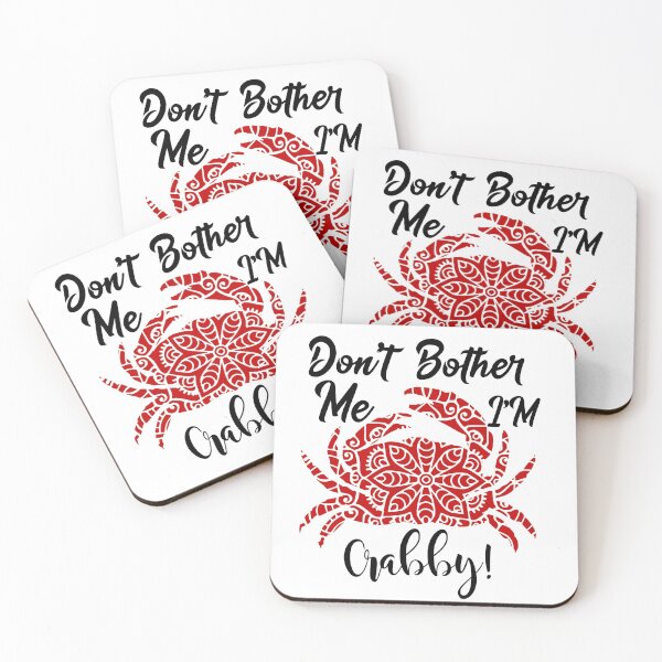 Item preview, Dont Bother Me Im Crabby designed and sold by BonsaiCrafts.