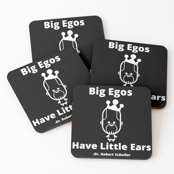 Item preview, Big egos have little ears. by Dr. Robert Schuller designed and sold by CyberYogi.