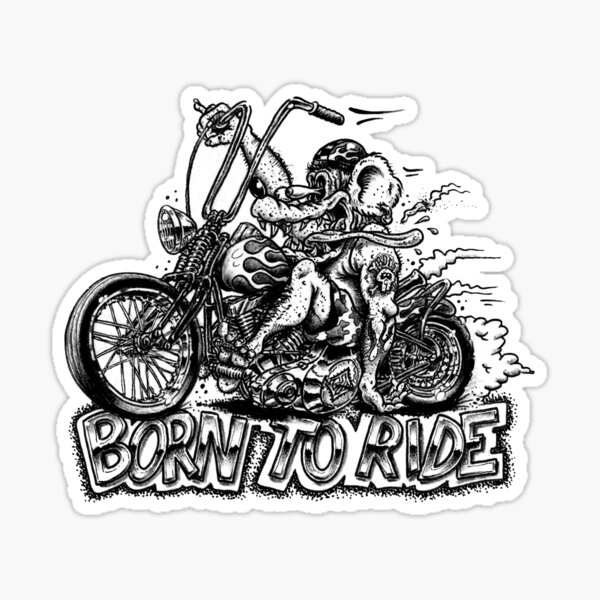 Born To Ride, Ride For Life Sticker for Sale by CallMeHenline