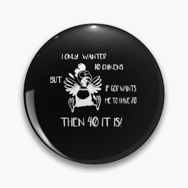 Item preview, chiken math joke,I ONLY WANTED CHIKENS designed and sold by aDevlop25.