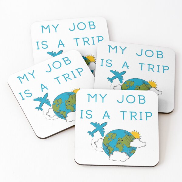Item preview, My Job Is A Trip designed and sold by SenGift.