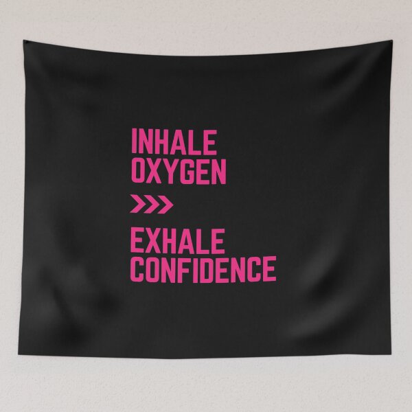 Item preview, Inhale Oxygen exhale Confidence designed and sold by Tshirtpedia.