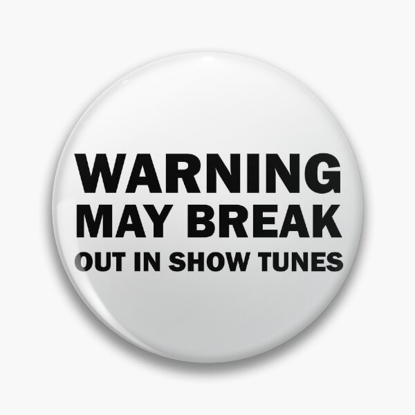 Item preview, warning may break out in show tunes, funny, musical theater laptop decals, theater tumbler  designed and sold by adjamine.