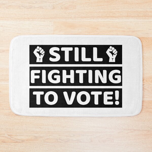 Item preview, Still Fighting to Vote - Voting Rights designed and sold by blackartmatters.