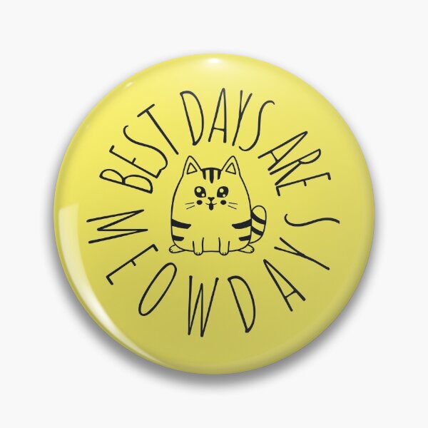 Artikelvorschau, Die besten Tage sind Meowdays entworfen und verkauft von BubbleShopLK.