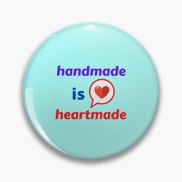 Item preview, Handmade Is Heartmade designed and sold by BhavyaBathla.