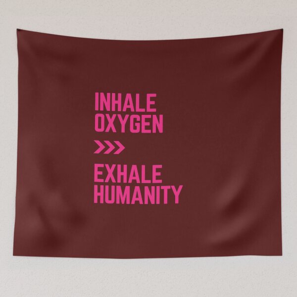 Item preview, Inhale Oxygen exhale Humanity designed and sold by Tshirtpedia.