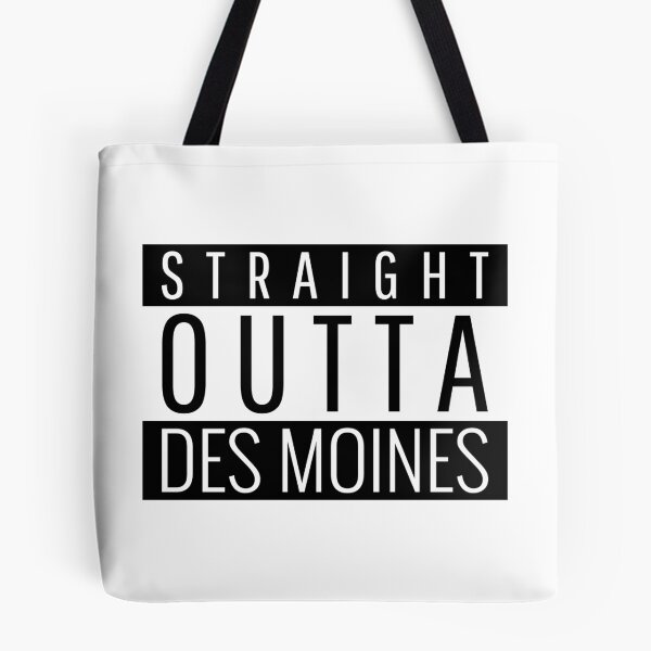 Item preview, Straight Outta Des Moines  designed and sold by Teelogic.
