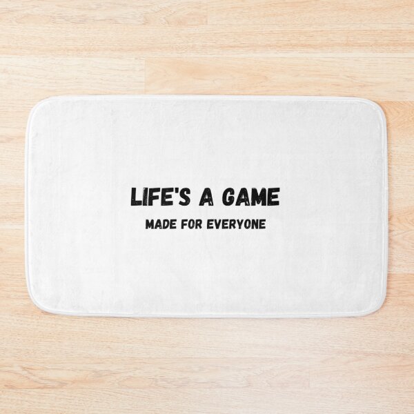 Item preview, Life's A Game Made For Everyone designed and sold by WRTime.