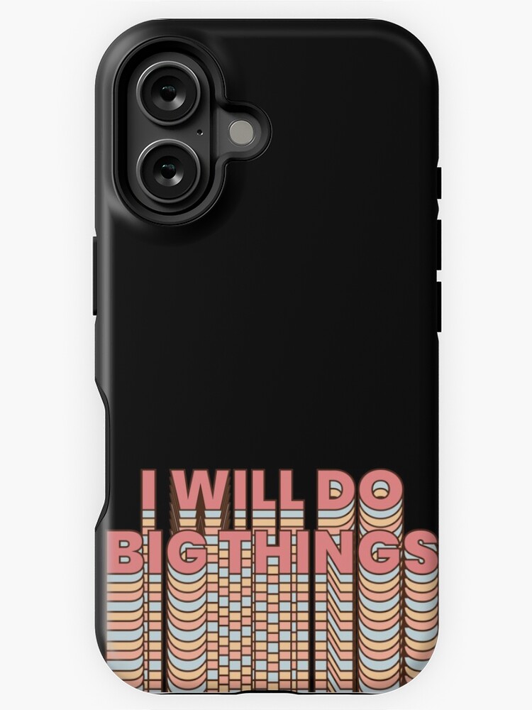 Thumbnail 1 of 4, iPhone Case, I will do big things designed and sold by raluca20.