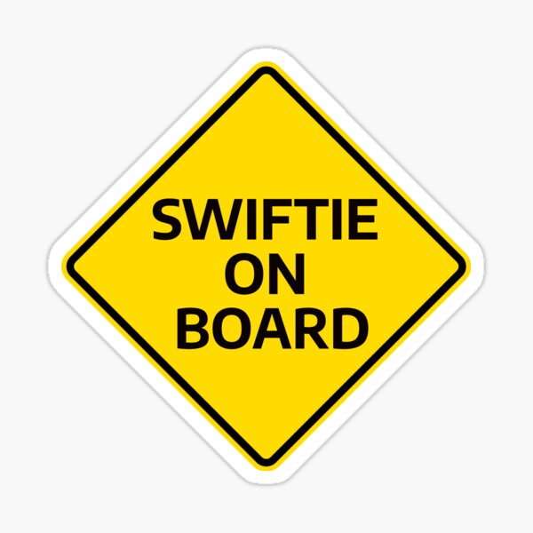 swiftie on board Sticker