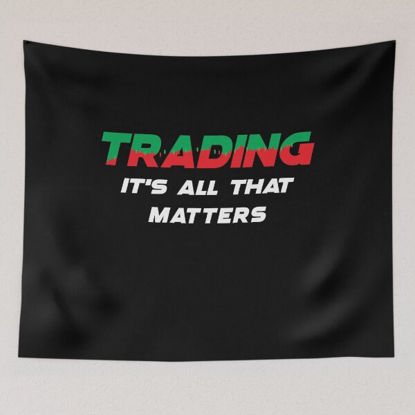 Item preview, Trading It's All That Matters Trade Stock  designed and sold by plussorn.