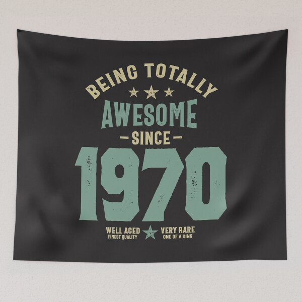 Item preview, Being Totally Awesome since 1970 Birthday designed and sold by cidolopez.