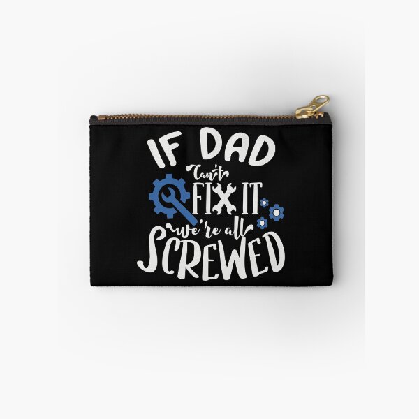 Item preview, If Dad Cant Fix It We are All Screwed designed and sold by FOX1999-Design.
