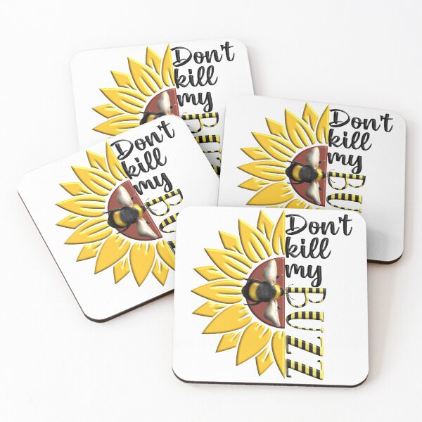 Item preview, Dont't Kill My Buzz designed and sold by Taminator61.