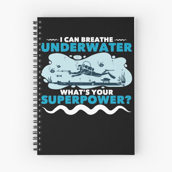Item preview, I Can Breathe Underwater What's Your Superpower Scuba Diver Gear designed and sold by DynamicDesign.