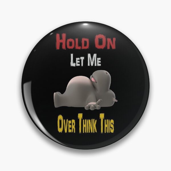 Item preview,   Hold On Let me Overthink This designed and sold by david parry.