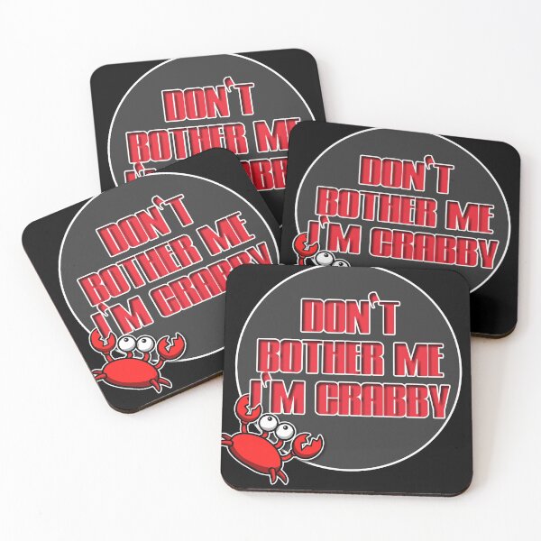 Item preview, Dont Bother Me Im Crabby designed and sold by NuarzDesign.