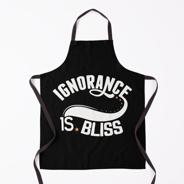 Item preview, Ignorance is bliss --stupidity is beautiful designed and sold by glitchman2.
