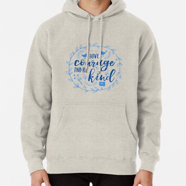 Have Courage and Be Kind Typography Cobalt Blue Pullover Hoodie