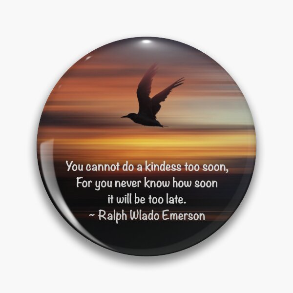 Item preview, No Kindness Too Soon designed and sold by Emilyromrell.