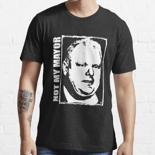 Not My Mayor Rob Ford Essential T-Shirt