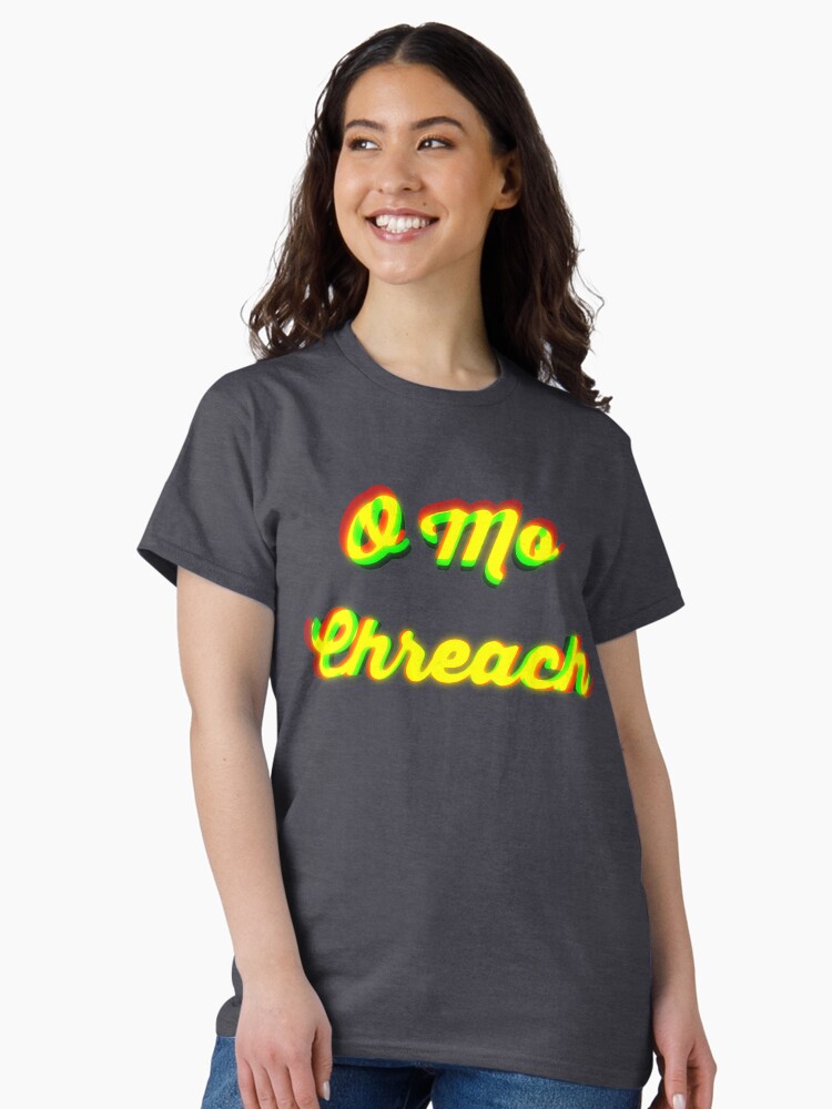 Thumbnail 1 of 7, Classic T-Shirt, O Mo Chreach designed and sold by TheRandomFactor.