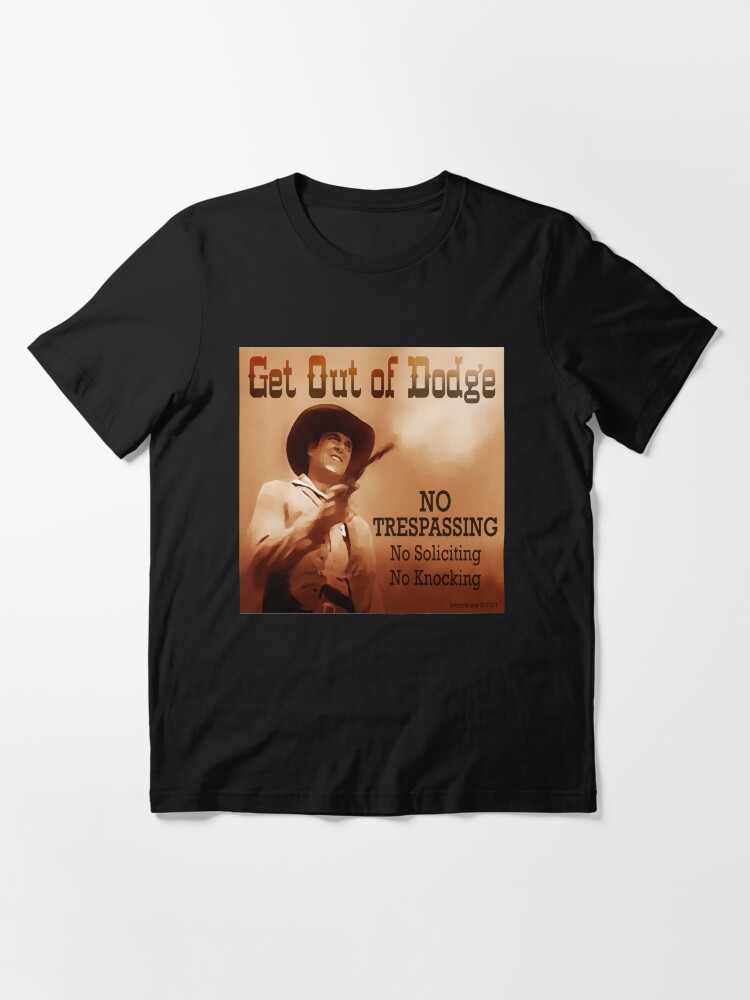 Alternate view of Get Out of Dodge Essential T-Shirt