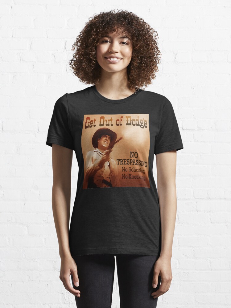 Alternate view of Get Out of Dodge Essential T-Shirt