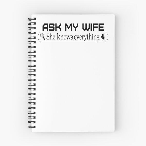 Item preview, Ask My Wife She Knows Everything Better designed and sold by Sonatablue.
