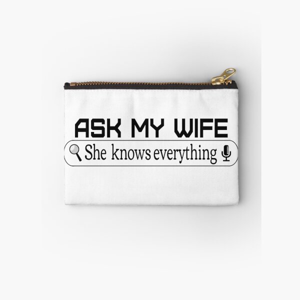 Item preview, Ask My Wife She Knows Everything Better designed and sold by Sonatablue.