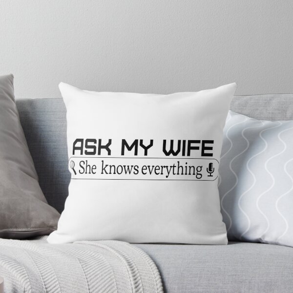 Item preview, Ask My Wife She Knows Everything Better designed and sold by Sonatablue.
