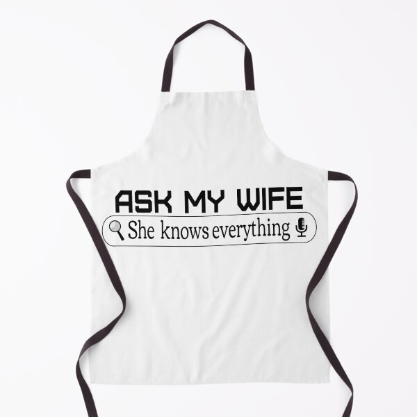 Item preview, Ask My Wife She Knows Everything Better designed and sold by Sonatablue.