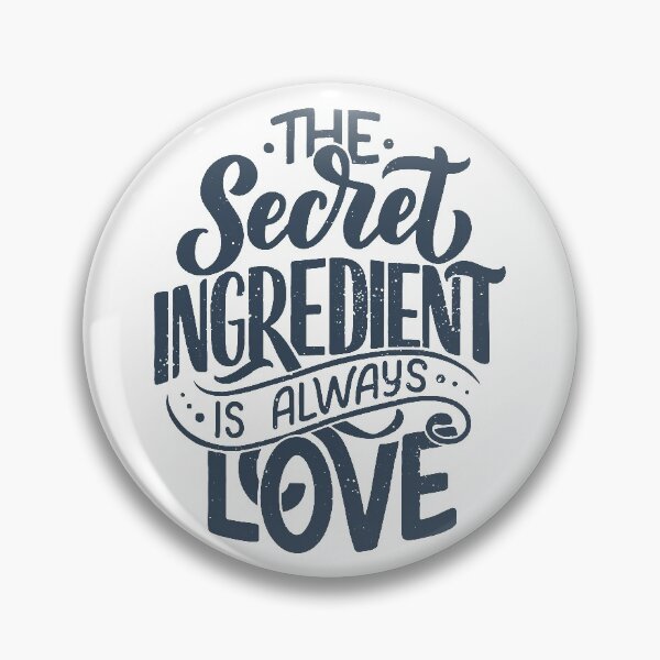 Item preview, The Secret Ingredient Is Always Love designed and sold by FoxLand.