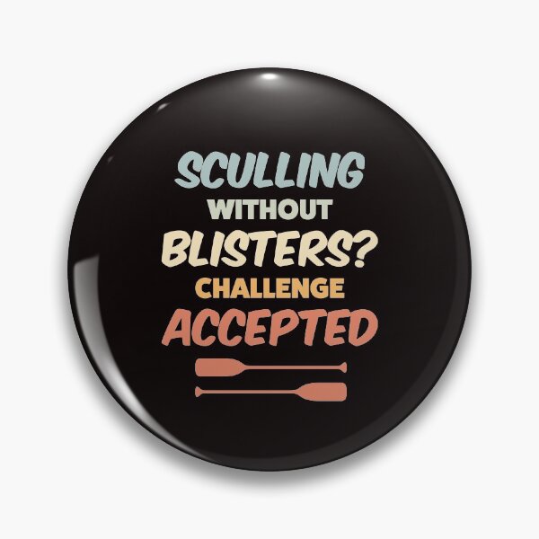Item preview, Sculling Without Blisters Challenge Accepted | Rowing Crew Varsity Collegiate designed and sold by justjonboy.
